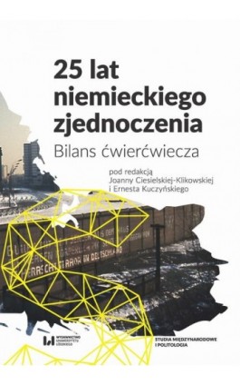 25 lat niemieckiego zjednoczenia - Ebook - 978-83-8088-840-1