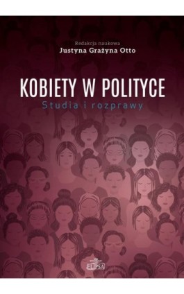 Kobiety w polityce Studia i rozprawy - Ebook - 9788380172395