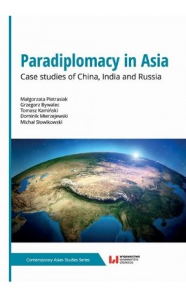 Paradiplomacy in Asia - Małgorzata Pietrasiak - Ebook - 978-83-8088-803-6