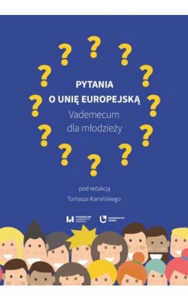 Pytania o Unię Europejską - Ebook - 978-83-8142-011-2