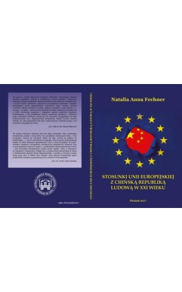 STOSUNKI UNII EUROPEJSKIEJ Z CHIŃSKĄ REPUBLIKĄ LUDOWĄ W XXI WIEKU - Natalia Fechner - Ebook - 978-83-65096-48-7