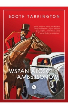 Wspaniałość Ambersonów - Booth Newton Tartington - Ebook - 978-83-7779-532-3