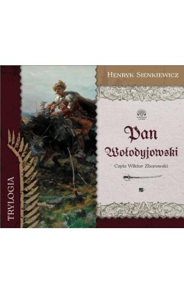 Pan Wołodyjowski - Henryk Sienkiewicz - Audiobook - 978-83-6615-507-7