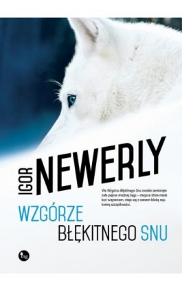 Wzgórze Błękitnego Snu - Igor Newerly - Ebook - 978-83-7779-586-6