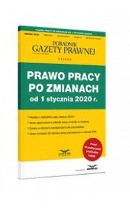 Prawo pracy po zmianach od 1 stycznia 2020 - Praca zbiorowa - Ebook - 978-83-8137-726-3