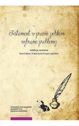 Testament w prawie polskim – wybrane problemy - Ebook - 978-83-231-4091-7