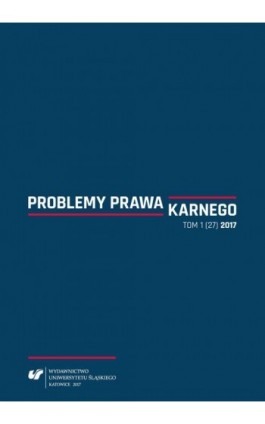Problemy Prawa Karnego 2017, nr 1 (27) - Ebook