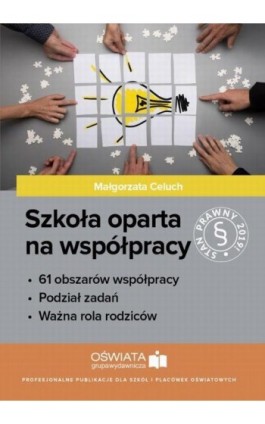 Szkoła oparta na współpracy - Małgorzata Celuch - Ebook - 978-83-269-8042-8