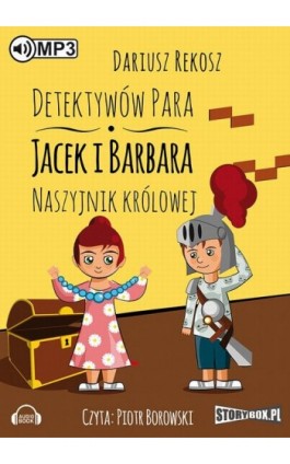 Detektywów para - Jacek i Barbara. Naszyjnik królowej - Dariusz Rekosz - Audiobook - 978-83-7927-729-2