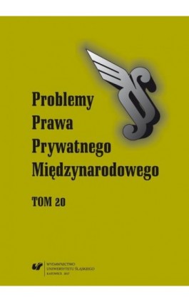 Problemy Prawa Prywatnego Międzynarodowego. T. 20 - Ebook