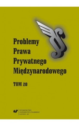 „Problemy Prawa Prywatnego Międzynarodowego”. T. 20 - Ebook