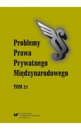 „Problemy Prawa Prywatnego Międzynarodowego”. T. 21 - Ebook
