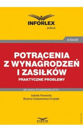 Potrącenia z wynagrodzeń i zasiłków – praktyczne problemy - Izabela Nowacka - Ebook - 978-83-8137-399-9