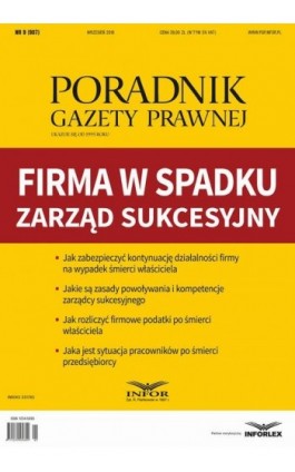 Firma w spadku - zarząd sukcesyjny - Praca zbiorowa - Ebook - 978-83-8137-445-3