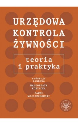 Urzędowa kontrola żywności - Ebook - 978-83-235-3793-9