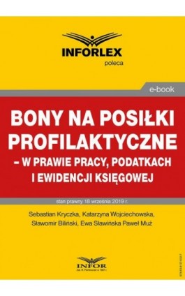 Bony na posiłki profilaktyczne – w prawie pracy, podatkach i ewidencji księgowej - Praca zbiorowa - Ebook - 978-83-8137-632-7