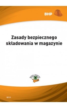 Zasady bezpiecznego składowania w magazynie - Lesław Zieliński - Ebook - 978-83-269-7960-6
