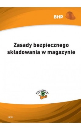 Zasady bezpiecznego składowania w magazynie - Lesław Zieliński - Ebook - 978-83-269-7960-6