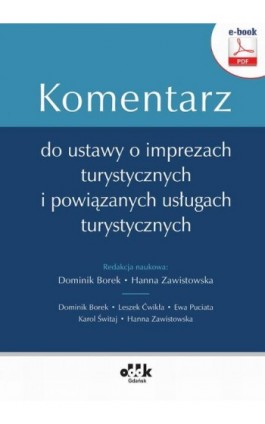Komentarz do ustawy o imprezach turystycznych i powiązanych usługach turystycznych (e-book) - Dr Hab. Leszek Ćwikła - Ebook - 978-83-7804-802-2