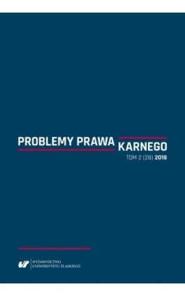 Problemy Prawa Karnego 2018, nr 2 (28) - Jarosław Zagrodnik - Ebook