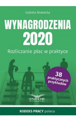 Wynagrodzenia 2020.Rozliczanie płac w praktyce - Izabela Nowacka - Ebook - 978-83-8137-679-2