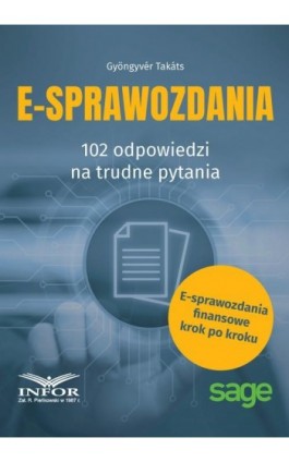 E-Sprawozdania 102 odpowiedzi na trudne pytania - Gyongyver Takats - Ebook - 978-83-8137-528-3