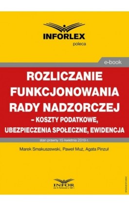 Rozliczenie funkcjonowania rady nadzorczej – koszty podatkowe, ubezpieczenia społeczne i ewidencja - Marek Smakuszewski - Ebook - 978-83-8137-549-8