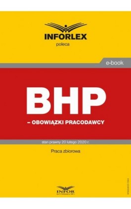 BHP – obowiązki pracodawców - Praca zbiorowa - Ebook - 978-83-8137-730-0