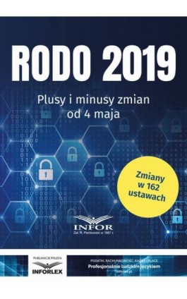 RODO 2019 Plusy i minusy zmian od 4 maja - Praca zbiorowa - Ebook - 978-83-8137-510-8