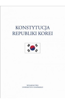 Konstytucja Republiki Korei - Ebook - 978-83-7865-855-9