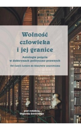 Wolność człowieka i jej granice - Ebook - 978-83-8142-187-4