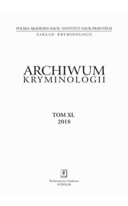 Archiwum Kryminologii tom XL 2018 - Joanna Kabzińska - Ebook