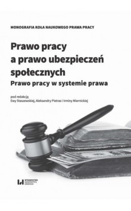 Prawo pracy a prawo ubezpieczeń społecznych - Ebook - 978-83-8142-019-8