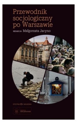 Przewodnik socjologiczny po Warszawie - Ebook - 978-83-66056-43-5