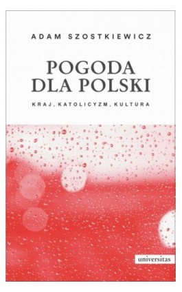Pogoda dla Polski - Adam Szostkiewicz - Ebook - 978-83-242-6402-5