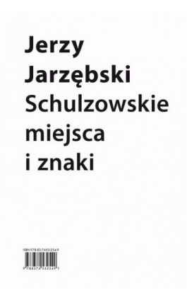 Schulzowskie miejsca i znaki - Jerzy Jarzębski - Ebook - 978-83-7908-061-8