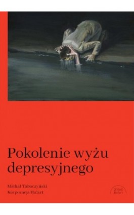 Pokolenie wyżu depresyjnego - Michał Tabaczyński - Ebook - 978-83-65739-90-2
