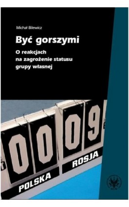 Być gorszymi - Michał Bilewicz - Ebook - 978-83-235-2614-8
