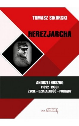 Herezjarcha - Tomasz Sikorski - Ebook - 978-83-65806-33-8