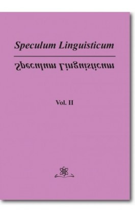 Speculum Linguisticum Vol. 2 - Jan Wawrzyńczyk - Ebook - 978-83-7798-308-9