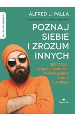 Poznaj siebie i zrozum innych - Alfred J. Palla - Ebook - 9788363097936