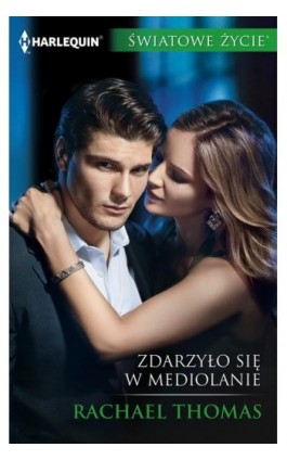 Zdarzyło się w Mediolanie - Rachael Thomas - Ebook - 978-83-276-4273-8