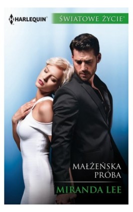 Małżeńska próba - Miranda Lee - Ebook - 978-83-276-4281-3