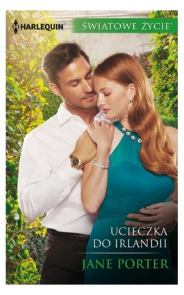 Ucieczka do Irlandii - Jane Porter - Ebook - 978-83-276-4268-4