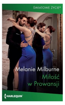 Miłość w Prowansji - Melanie Milburne - Ebook - 978-83-276-4741-2