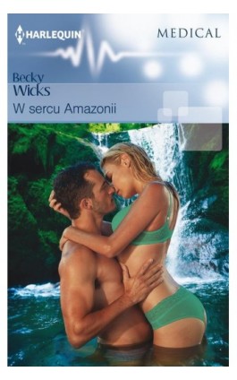 W sercu Amazonii - Becky Wicks - Ebook - 978-83-276-4241-7