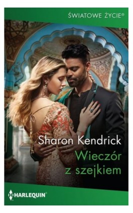 Wieczór z szejkiem - Sharon Kendrick - Ebook - 978-83-276-4716-0