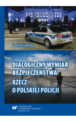 Dialogiczny wymiar bezpieczeństwa - Jadwiga Stawnicka - Ebook - 978-83-226-2371-8