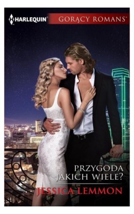 Przygoda jakich wiele? - Jessica Lemmon - Ebook - 978-83-276-4365-0