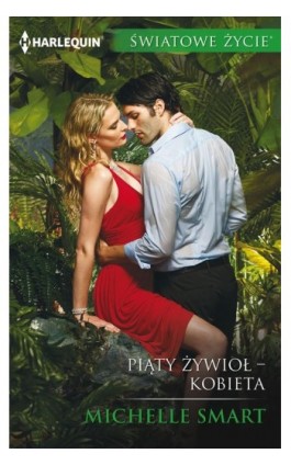 Piąty żywioł – kobieta - Michelle Smart - Ebook - 978-83-276-4316-2